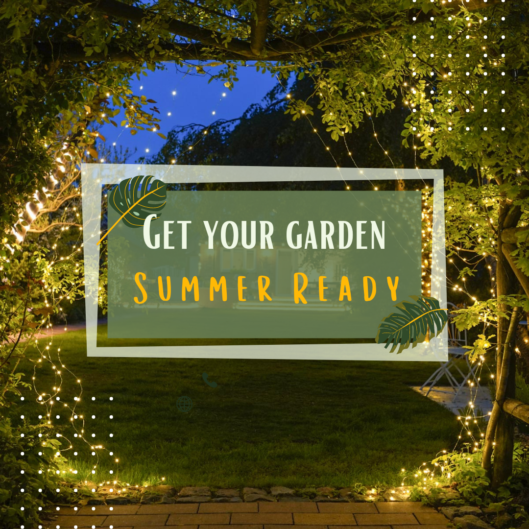 Get Your Garden Summer Ready - the glow up guide