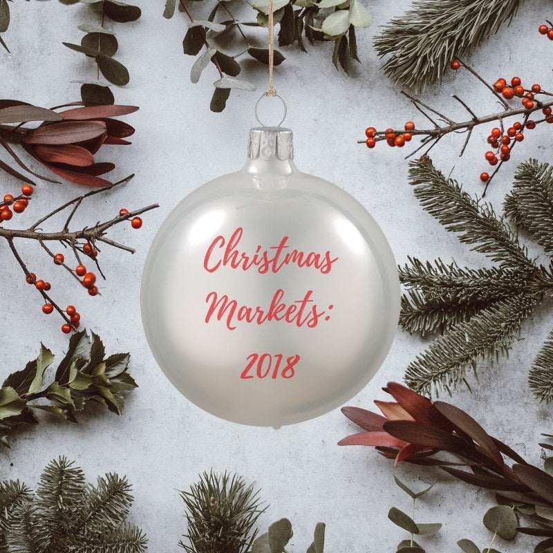 Christmas Markets 2018: When and Where