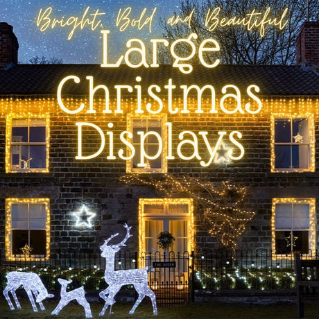 Big, Bright and Beautiful: The Magic of Larger Christmas Displays
